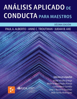 Análisis Aplicado de Conducta para Maestros [Paperback] - Paul Alberto Anne Troutman