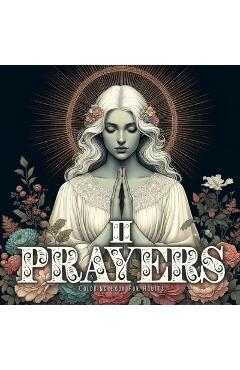 Poza produsului Prayers Coloring Book for Adults 2: Spiritual Coloring Book Grayscale religious Coloring Book Meditation Awareness - Monsoon Publishing