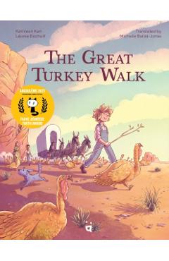 The Great Turkey Walk: A Graphic Novel Adaptation of the Classic Story of a Boy, His Dog and a Thousand Turkeys - Kathleen Karr
