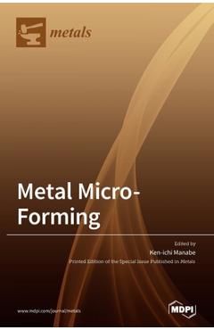 Coperta cărții 'Metal Micro-forming - Ken-ichi Manabe'