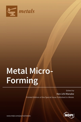 Coperta cărții 'Metal Micro-forming - Ken-ichi Manabe'