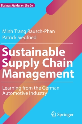 Coperta cărții 'Sustainable Supply Chain Management: Learning from the German Automotive Industry - Minh Trang Rausch-phan'