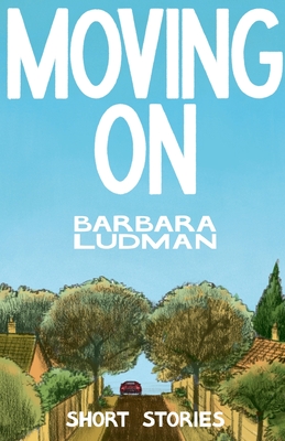 Moving on - Barbara Ludman