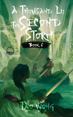 A Thousand Li: Book 6 of A Thousand Li - Tao Wong