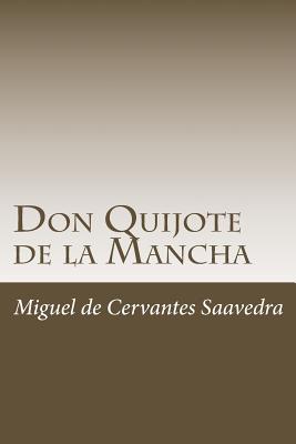 Don Quijote de la Mancha (Parte 1) - Miguel De Cervantes Saavedra