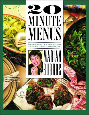 20 Minute Menus - Marian Burros