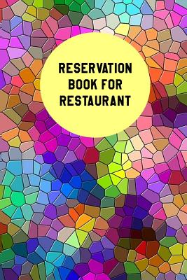 Coperta cărții 'Reservation Book For Restaurant: Restaurant Reservation Book6