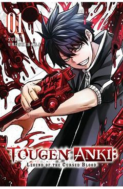 Tougen Anki: Legend of the Cursed Blood, Vol. 1 - Yura Urushibara