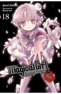Coperta cărții 'Magical Girl Raising Project, Vol. 18 (Light Novel): Red - Asari Endou'
