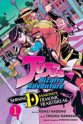 Jojo's Bizarre Adventure: Shining Diamond's Demonic Heartbreak, Vol. 1 - Hirohiko Araki