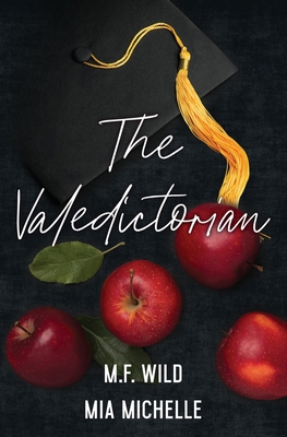 The Valedictorian - M. F. Wild