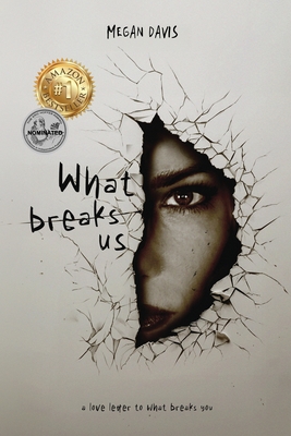 Coperta cărții 'What Breaks Us - Megan Davis'