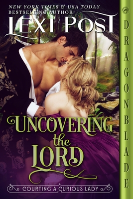 Uncovering the Lord - Lexi Post