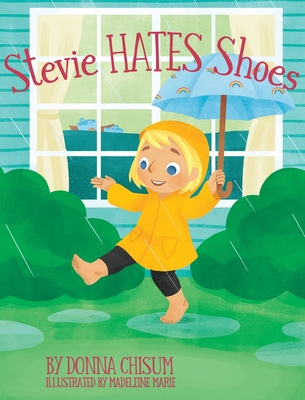 Stevie Hates Shoes - Donna Chisum