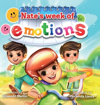Nate's Week of Emotions - Hilisandri Martin