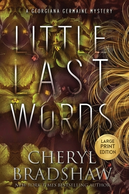 Little Last Words, Large Print Edition - Cheryl Bradshaw