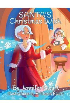 Coperta cărții 'Santa's Christmas Wish - Jennifer Ewart'