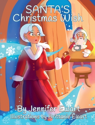 Santa's Christmas Wish - Jennifer Ewart