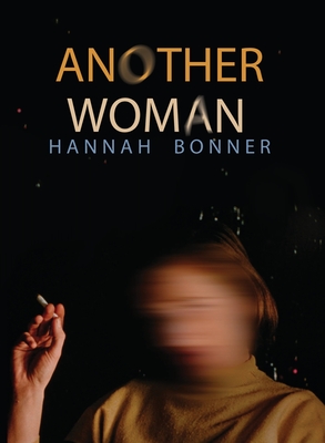 Another Woman - Hannah Bonner