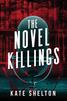 The Novel Killings - Kate Shelton