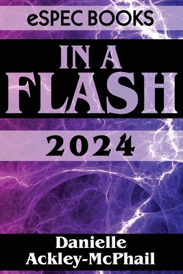 In A Flash 2024 - Danielle Ackley-mcphail