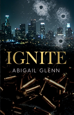 Ignite - Abigail Glenn