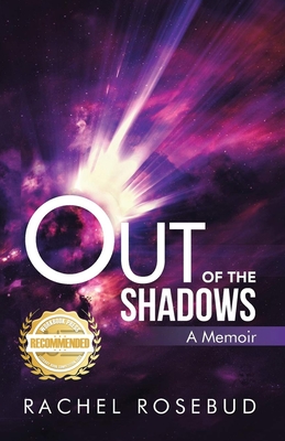 Out of the Shadows - Rachel Rosebud
