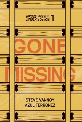 Gone Missing - Steve Vannoy