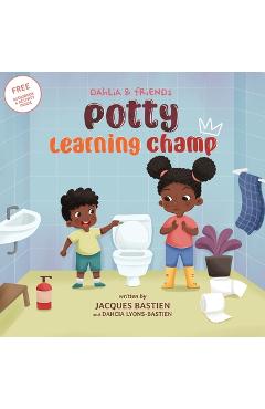 Poza produsului Potty Learning Champ: A Children's Story About Potty Training - Jacques Bastien