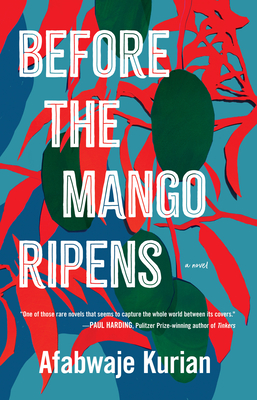 Before the Mango Ripens - Afabwaje Kurian