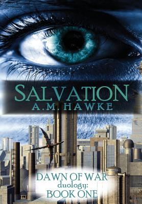 Salvation - A. M. Hawke