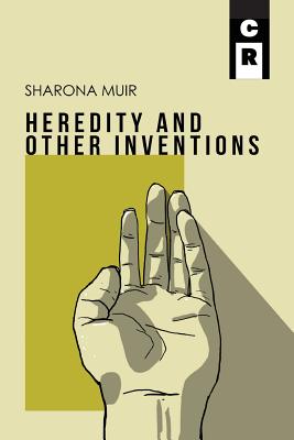 Coperta cărții 'Heredity and Other Inventions - Sharona Muir'