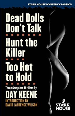 Coperta cărții 'Dead Dolls Don't Talk / Hunt the Killer / Too Hot to Hold - Day Keene'