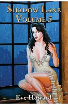 Poza produsului Shadow Lane Volume 5: The Spanking Persuasion - Eve Howard