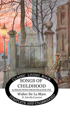 Coperta cărții 'Songs of Childhood and more... - Walter De La Mare'