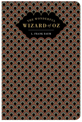 The Wizard of Oz - L. Frank Baum