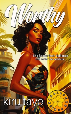 Worthy - Kiru Taye