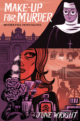 Make-Up for Murder: Mother Paul Investigates - June Wright