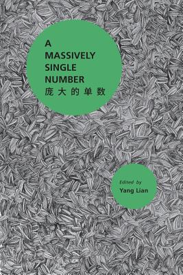 Coperta cărții 'A Massively SIngle Number - Yang Lian'