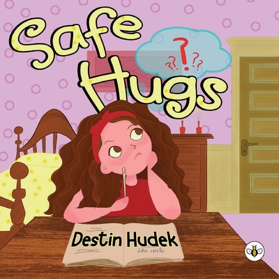 Safe Hugs - Destin Hudek