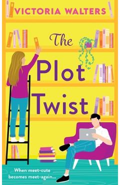 Coperta cărții 'The Plot Twist - Victoria Walters'