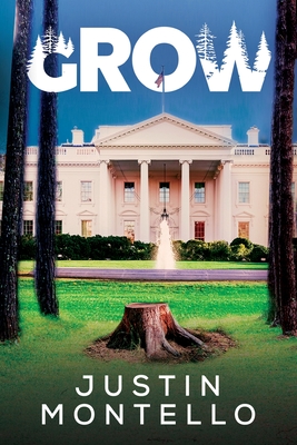 Grow - Justin Montello