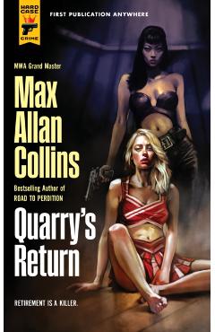 Quarry's Return: Quarry - Max Allan Collins