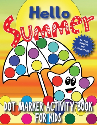 Hello Summer: Dot Marker Activity Book for Kids - Jocky Books