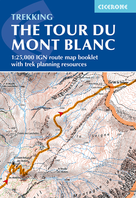 Tour Du Mont Blanc Map Booklet: 1:25,000 Ign Route Map Booklet - Jonathan Williams