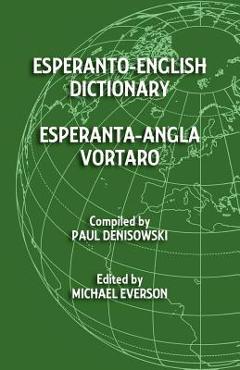 Coperta cărții 'Esperanto-English Dictionary: Esperanta-Angla Vortaro - Michael Everson'