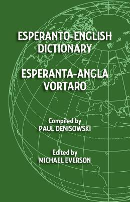 Coperta cărții 'Esperanto-English Dictionary: Esperanta-Angla Vortaro - Michael Everson'
