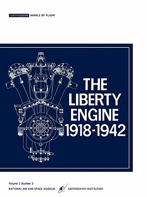 The Liberty Engine 191801942 - Philip S. Dikcey