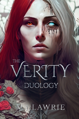 The Verity Duology - M. J. Lawrie