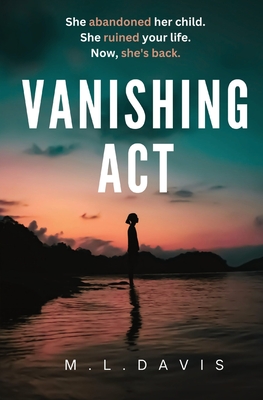 Vanishing Act - M. L. Davis